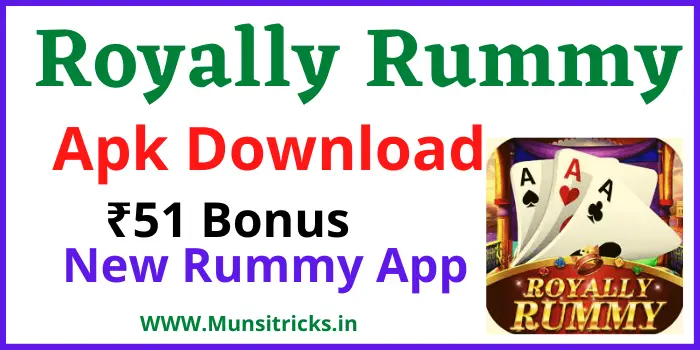 Royally Rummy Apk Download - Get ₹51 Bonus