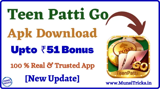 Teen Patti Go Apk Download - Upto ₹50 Bonus