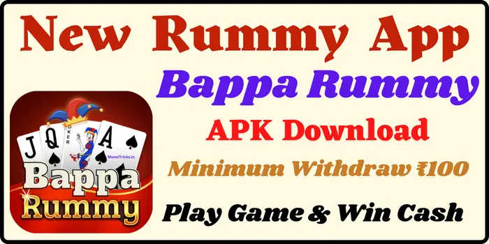 Bappa Rummy App Download Get ₹10 Bonus [Withdraw ₹100]
