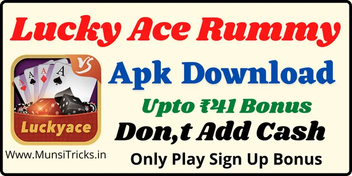  Lucky Ace Rummy Apk Download - Get 41 Bonus 