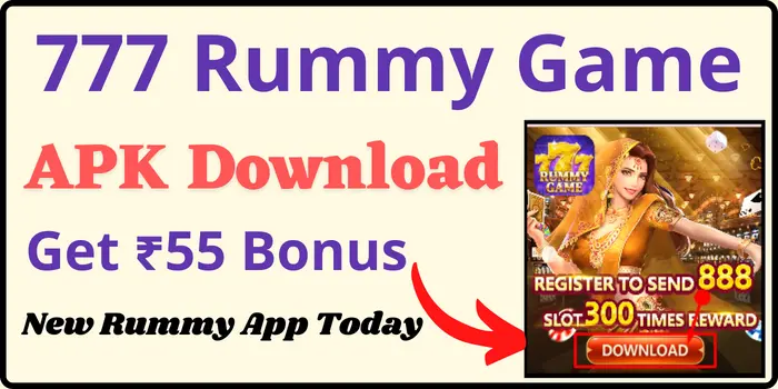 [777] Rummy Game Apk Download - Get 55 Bonus