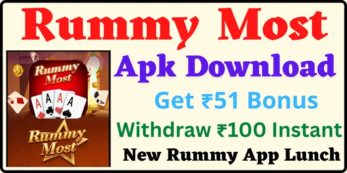 Get ₹51 - Rummy Most Apk Download