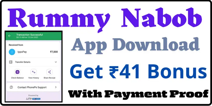Get ₹41 - Rummy Nabob App Download [Withdraw ₹100]