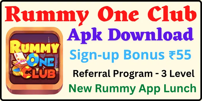 Get ₹55 - Rummy One Club Apk Download - New Rummy App