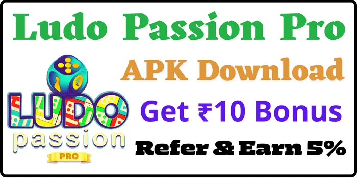 Ludo Passion Apk Download - Get ₹10 Bonus