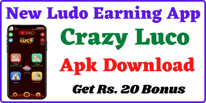 Crazy Luco Apk Download & Get ₹20 Bonus