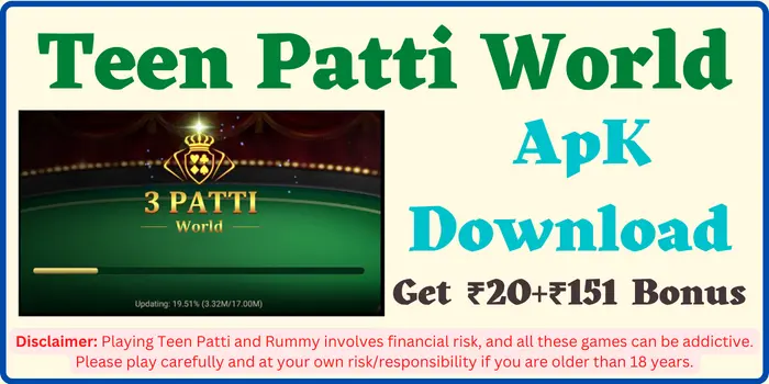Teen Patti World Apk Download & Get ₹20+₹151 Bonus