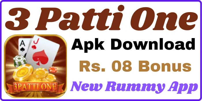 3 Patti One Apk Download ~ New Rummy App