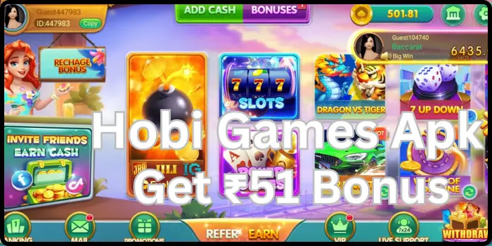 Hobi Games Apk Download & Get 51 Sign Up Bonus