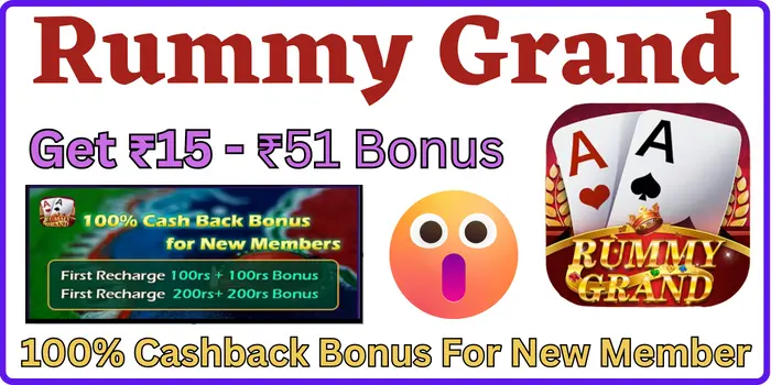 Get ₹51 - Rummy Grand Apk Download