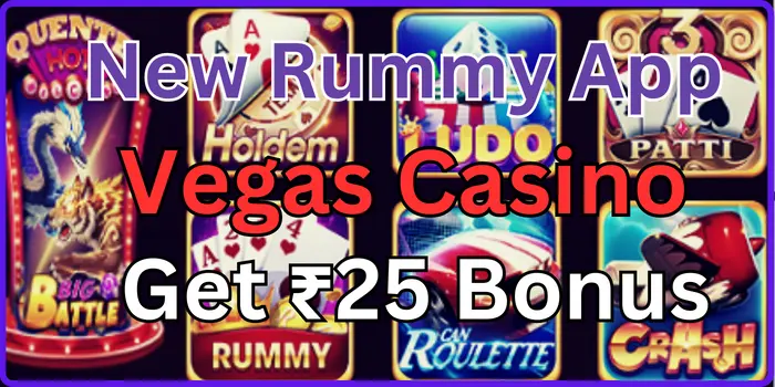 Vegas Casino Apk Download & Get ₹25 Bonus