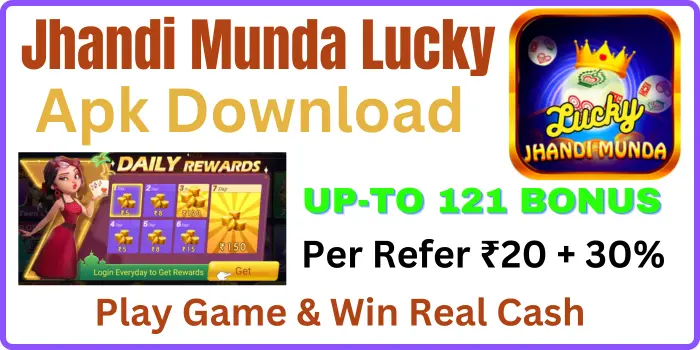 Jhandi Munda Lucky Apk Download - Upto ₹121 Bonus