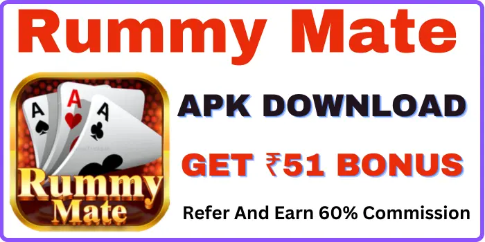 Rummy Mate Apk - Get ₹51 Bonus