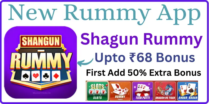 Shagun Rummy Apk Download - Get ₹68 Bonus
