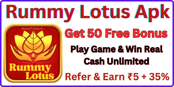 Rummy Lotus Apk - Bonus ₹50