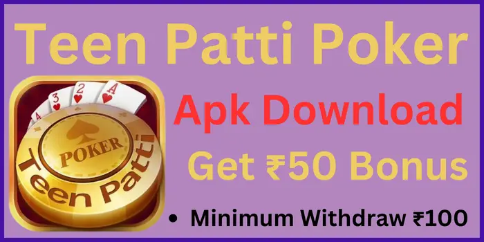 Teen Patti Poker {New} Download - Get ₹50 Bonus