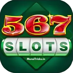 567 Slots Apk {Bonus ₹20} Minimum Withdraw ₹100 in Bank Account