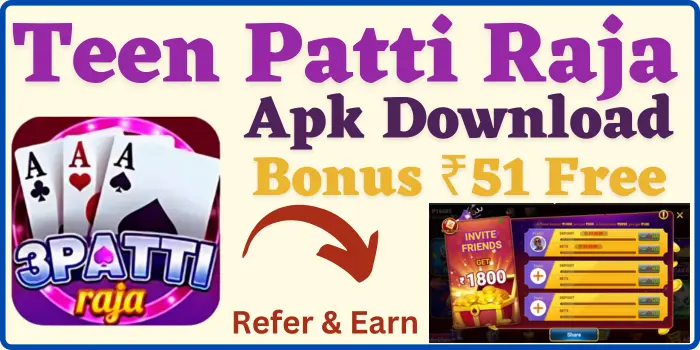 Teen Patti Raja {Apk Download} ₹51 Bonus