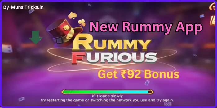 Rummy Furious APK {Get ₹92} Withdraw ₹100