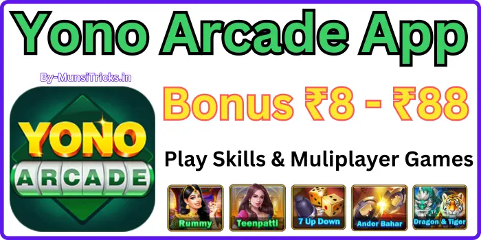 Yono Arcade {Bonus ₹8 - ₹88} Yono Arcade Apk