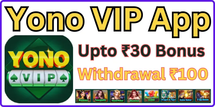 Yono VIP Apk Download - Get ₹30 Bonus